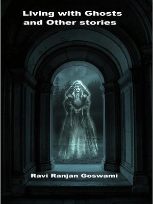 cover image of Living With Ghosts and  Other Stories